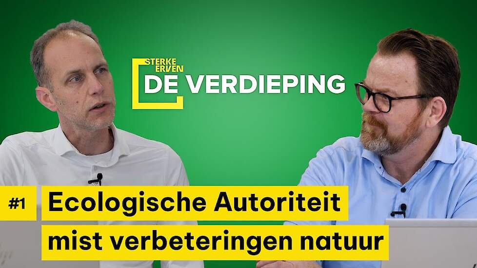 Ecologische Autoriteit mist verbeteringen natuurkwaliteit