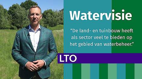 LTO presenteert visie op waterkwantiteit